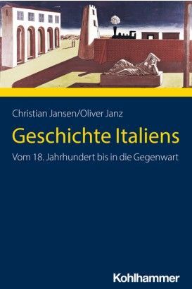 Cover des Buches "Geschichte Italiens. Vom 18. Jahrhundert bis in die Gegenwart"